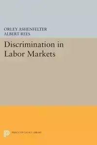 Discrimination in Labor Markets - Ashenfelter Orley