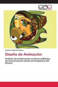 Diseño de Animación - Agredo Ramos Andrés F