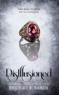 Disillusioned - Bridget E. Baker