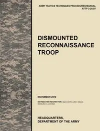 Dismounted Recconnaisance Troop - U. S. Army Training and Doctrine Command