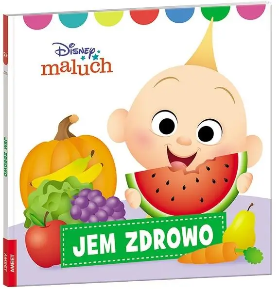 Disney Maluch. Jem zdrowo - praca zbiorowa