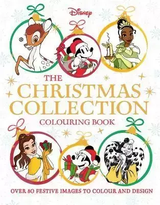 Disney. The Christmas Collection Colouring Book - Walt Disney Company Ltd.