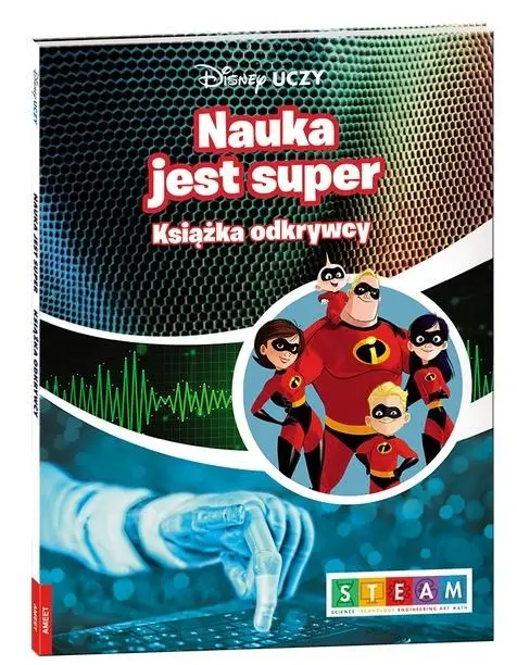 Disney Uczy. Nauka jest super. Książka odkrywcy - praca zbiorowa