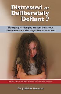 Distressed or Deliberately Defiant? - Howard Judith