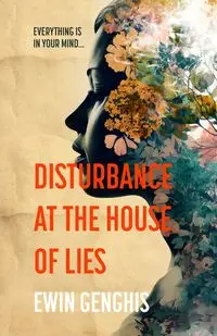 Disturbance at the House of Lies - Genghis Ewin