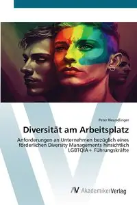 Diversität am Arbeitsplatz - Peter Neundlinger