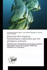 Diversité des espèces halieutiques capturées par les pêcheurs artisans - Christian Dongmo Teufack