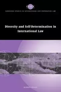 Diversity and Self-Determination in International Law - Karen Knop