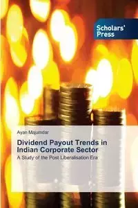 Dividend Payout Trends in Indian Corporate Sector - Majumdar Ayan