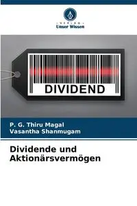 Dividende und Aktionärsvermögen - Magal P. G. Thiru