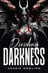 Dividing Darkness - Laurie Gosling
