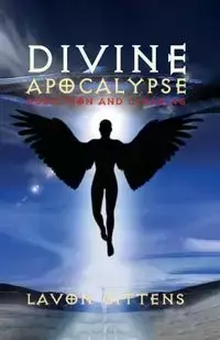 Divine Apocalypse - Gittens La'Von