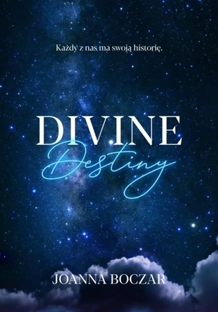 Divine Destiny - Joanna Boczar