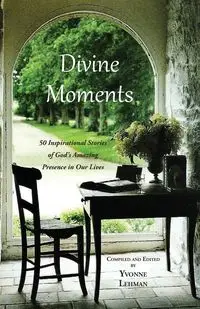 Divine Moments - Lehman Yvonne