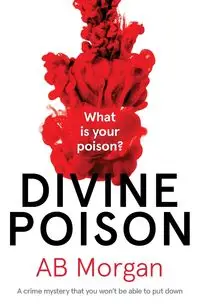 Divine Poison - Morgan AB