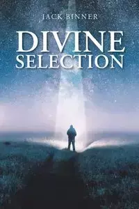 Divine Selection - Jack Binner