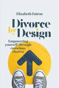 Divorce by Design - Elizabeth Fairon