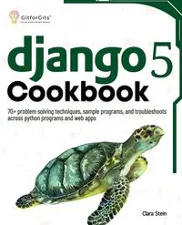 Django 5 Cookbook - Clara Stein