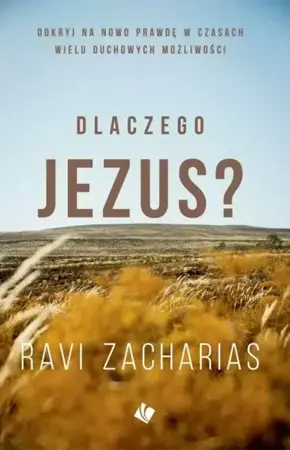 Dlaczego Jezus? - Ravi Zacharias