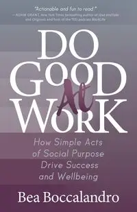 Do Good At Work - Bea Boccalandro