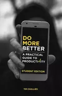 Do More Better (Student Edition) - Tim Challies