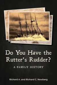 Do You Have the Rutter's Rudder? - Richard C. Newberg