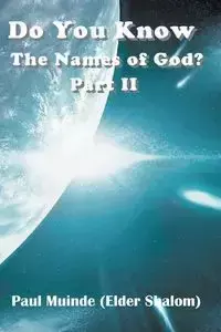 Do You Know the Names of God? Part 2 - Paul Muinde