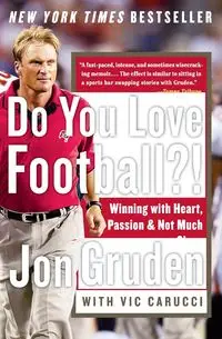 Do You Love Football?! - Jon Gruden