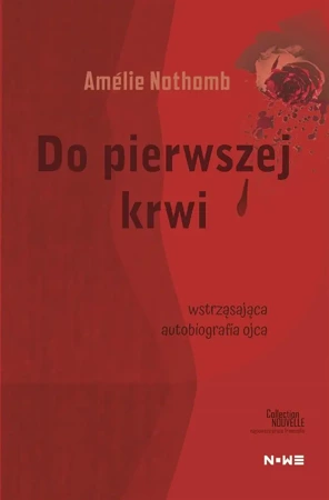 Do pierwszej krwi - Amlie Nothomb