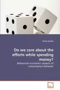 Do we care about the efforts while spending money? - Kandul Serhiy