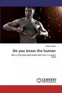 Do you know the human - Alami Hussein