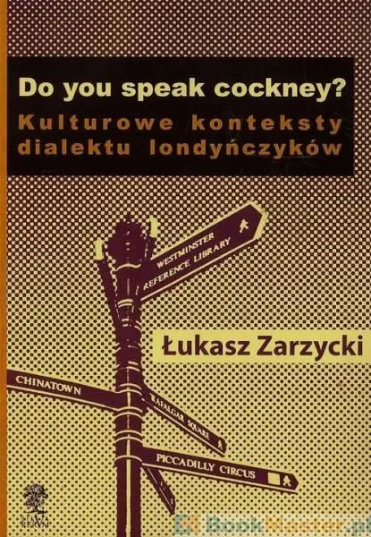 Do you speak cockney? - Łukasz Zarzycki