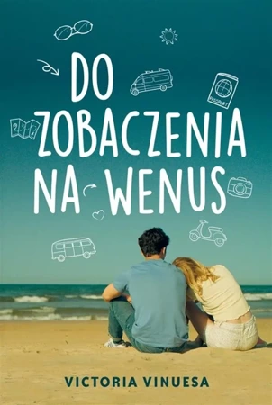 Do zobaczenia na Wenus - Victoria Vinuesa, Zuzanna Byczek