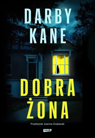 Dobra żona - Darby Kane, Joanna Grabarek