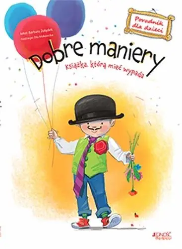 Dobre maniery. Poradnik dla dzieci - Barbara Żołądek