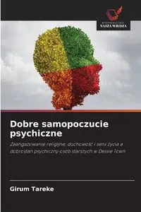 Dobre samopoczucie psychiczne - Tareke Girum