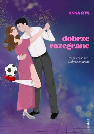 Dobrze zagrane T.2 Dobrze rozegrane - Anna Ryś