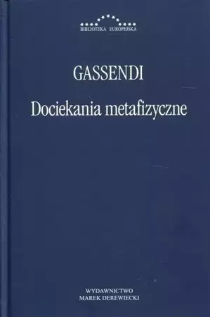 Dociekania metafizyczne - Pierre Gassendi