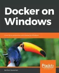 Docker on Windows - Elton Stoneman