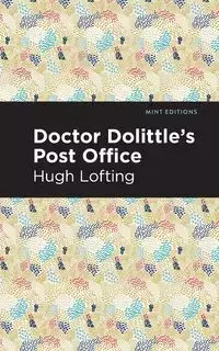 Doctor Dolittle's Post Office - Hugh Lofting