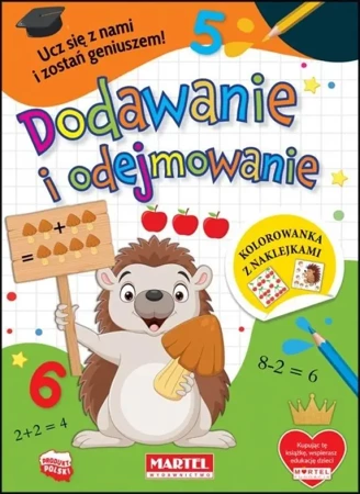 Dodawanie i odejmowanie. Kolorowanka z naklejkami - praca zbiorowa