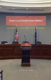 Does Local Government Matter? - Elaine B. Sharp