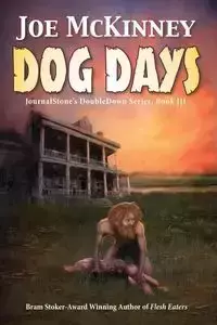 Dog Days - Deadly Passage - Joe McKinney