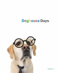 Doghouse Days Yearbook - School The Doghouse