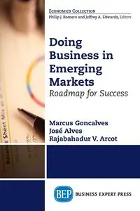 Doing Business in Emerging Markets - Marcus Goncalves