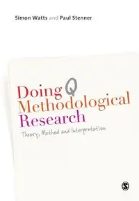 Doing Q Methodological Research - Simon Watts