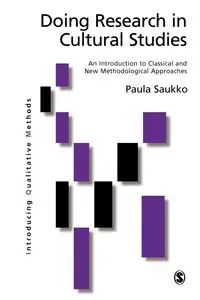 Doing Research in Cultural Studies - Paula A. Saukko