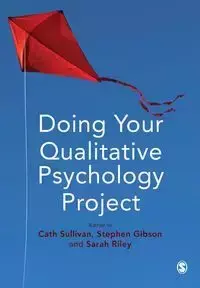 Doing Your Qualitative Psychology Project - Sullivan Cath