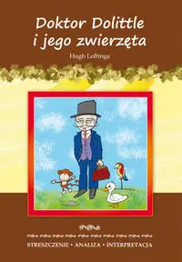 Doktor Dolittle i jego zwierzęta Hugh Loftinga. - Alina Łoboda