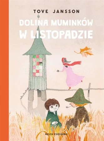 Dolina Muminków w listopadzie - Tove Jansson, Tove Jansson, Teresa Chłapowska